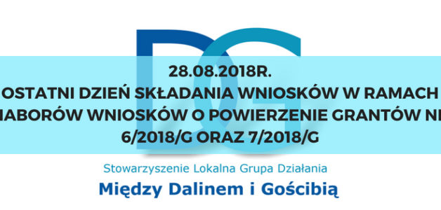 OSTATNI DZIEŃ NABORÓW WNIOSKÓW O POWIERZENIE GRANTÓW – 28.08.2018r. do godz. 14.00