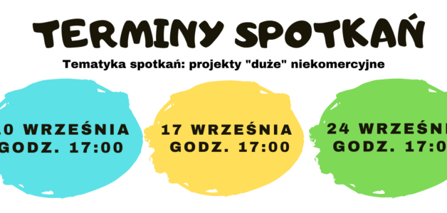 ZAPRASZAMY NA SPOTKANIA SZKOLENIOWO- INFORMACYJNE- 10.09.2020, 17.09.2020, 24.09.2020