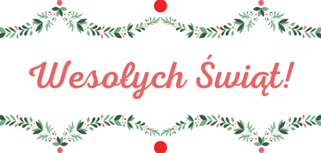 WESOŁYCH ŚWIĄT!