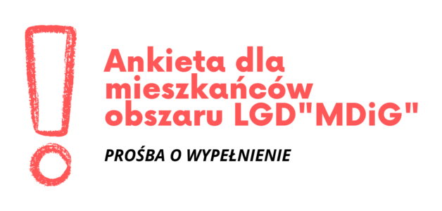ANKIETA DLA MIESZKAŃCÓW OBSZARU LGD