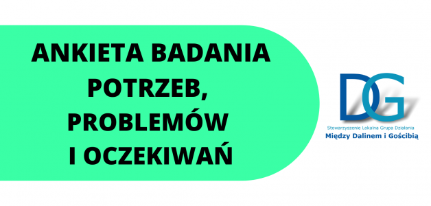 ANKIETA POTRZEB, PROBLEMÓW I OCZEKIWAŃ