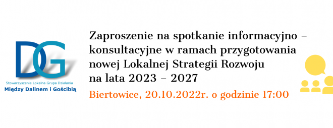 Zaproszenie na spotkanie informacyjno – konsultacyjne w ramach przygotowania nowej Lokalnej Strategii Rozwoju na lata 2023 – 2027 w Biertowicach