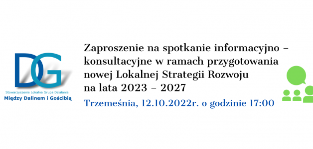 Zaproszenie na spotkanie informacyjno – konsultacyjne w ramach przygotowania nowej Lokalnej Strategii Rozwoju na lata 2023 – 2027 w Trzemeśni