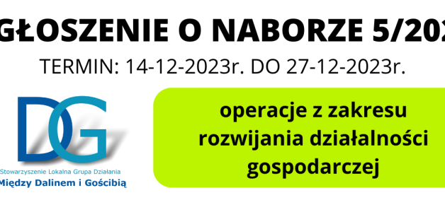 OGŁOSZENIE O NABORZE NR 5/2023- operacje z zakresu rozwijania działalności gospodarczej