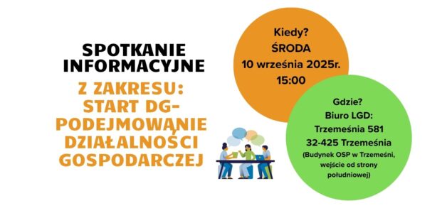 Zaproszenie na spotkanie szkoleniowo-informacyjne z zakresu podejmowania działalności gospodarczej- start DG- 10.09.2025r. (środa) o godz. 15:00
