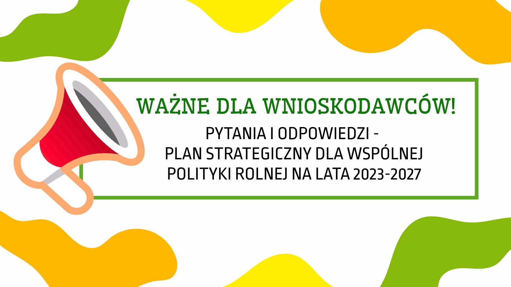 Pytania i odpowiedzi – Plan Strategiczny dla Wspólnej Polityki Rolnej na lata 2023-2027