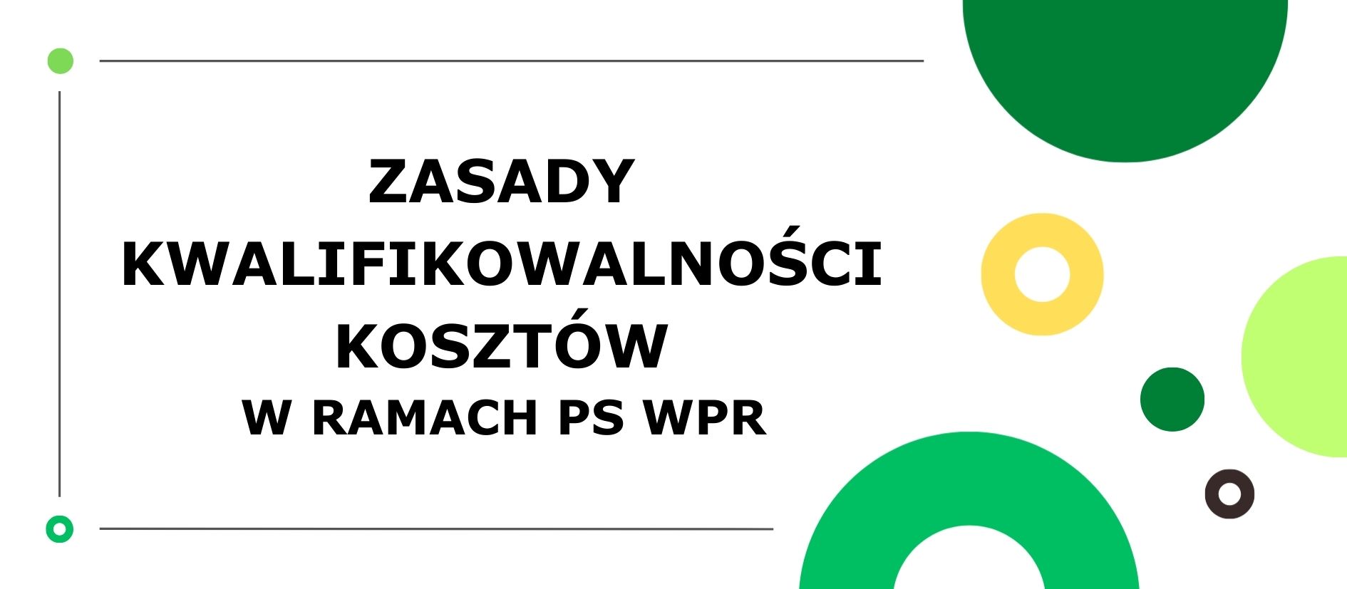 Zasady kwalifikowalności kosztów w ramach PS WPR