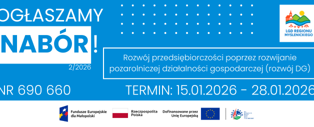 Ogłoszenie o naborze nr 2/2026 w zakresie Rozwój przedsiębiorczości poprzez rozwijanie pozarolniczej działalności gospodarczej- Rozwój DG