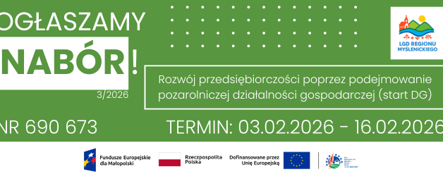 Ogłoszenie o naborze nr 3/2026 w zakresie Rozwój przedsiębiorczości poprzez podejmowanie pozarolniczej działalności gospodarczej- Start DG