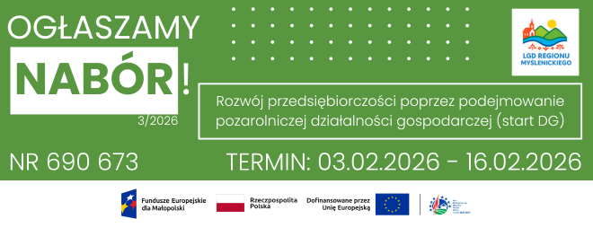 Ogłoszenie o naborze nr 3/2026 w zakresie Rozwój przedsiębiorczości poprzez podejmowanie pozarolniczej działalności gospodarczej- Start DG