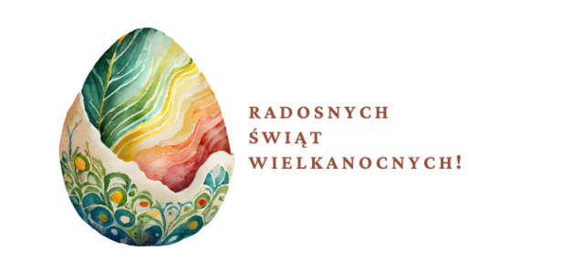 Radosnych Świąt Wielkanocnych!