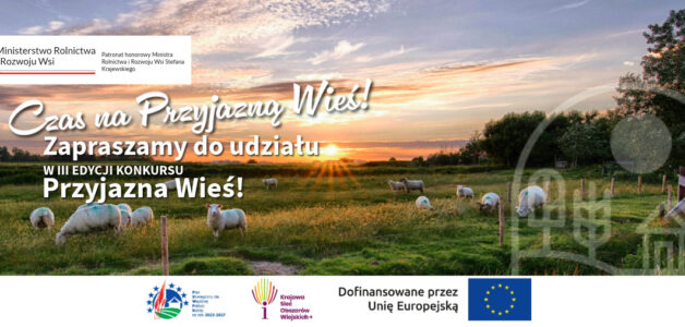 III edycja Konkursu Przyjazna wieś