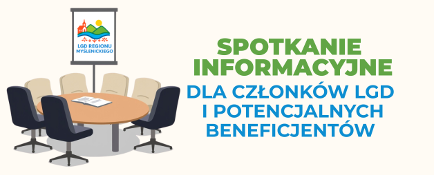 Spotkanie informacyjne dla członków LGD i potencjalnych beneficjentów 25.06.2026 r. o godz. 17:00