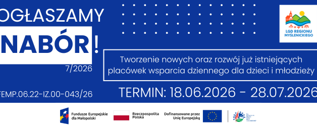 OGŁOSZENIE NR 7/2026 O NABORZE WNIOSKÓW O UDZIELENIE WSPARCIA NABÓR NR FEMP.06.22-IZ.00-043/26