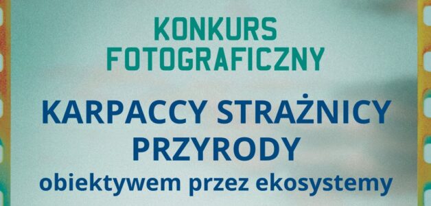 Karpaccy Strażnicy Przyrody – uchwyć piękno natury!