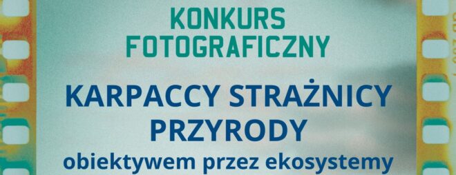 Karpaccy Strażnicy Przyrody – uchwyć piękno natury!
